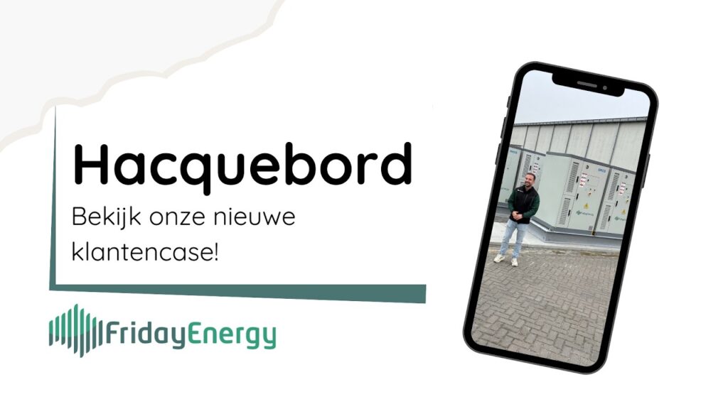 Video: Hacquebord x Friday Energy klantencase